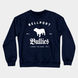 Bellport Bullies Brand logo 2 Crewneck Sweatshirt